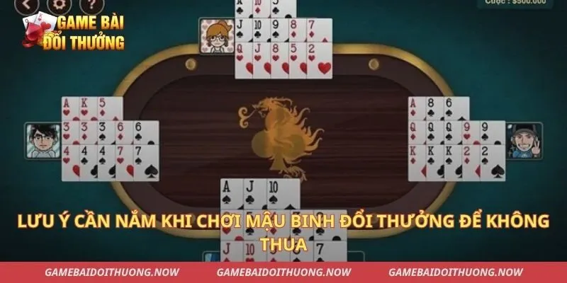 Lưu ý cần nắm khi chơi mậu binh đổi thưởng để không thua