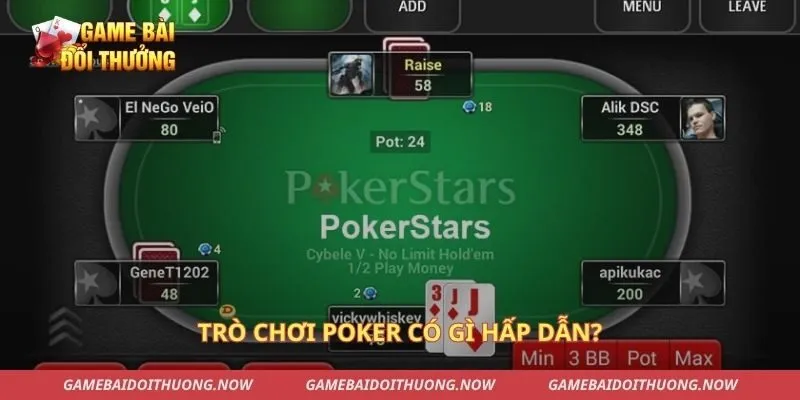 Trò chơi Poker có gì hấp dẫn?